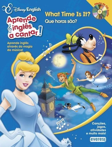 Libro Disney English: Aprende Inglês A Cantar!: What Time I