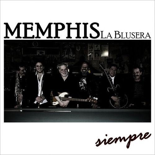 Memphis La Blusera Siempre Fonocal Cd