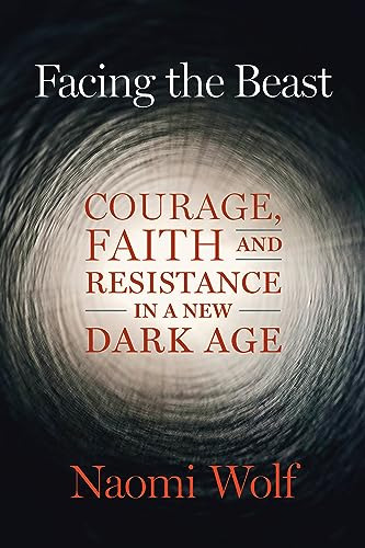 Book : Facing The Beast Courage, Faith, And Resistance In A