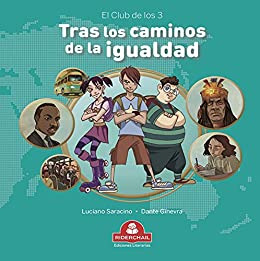 Libro El Club De Los 3 Tras Los Caminos De La Igualdad