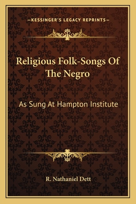 Libro Religious Folk-songs Of The Negro: As Sung At Hampt...