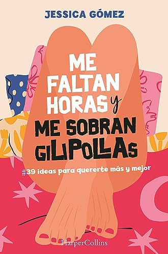 Me Faltan Horas Y Me Sobran Gilipollas. #39 Ideas Para Quere