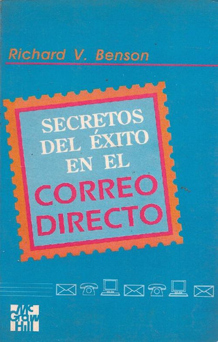 Libro Secretos Del Exito En El Correo Directo De Richard V B