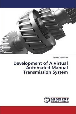 Development Of A Virtual Automated Manual Transmission Aqwe