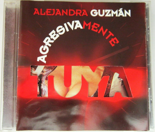 Alejandra Guzman - Agresivamente Tuya Cd