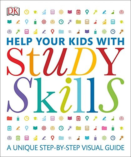 Help Your Kids With Study Skills A Unique Stepbystep Visual 