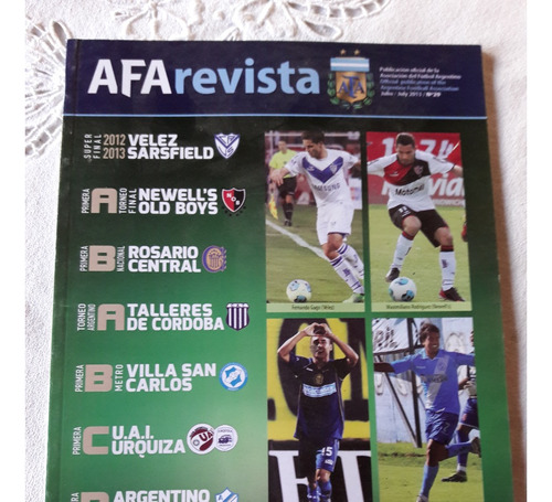 Revista Afa Nº 29 - Julio 2013 Campeones Newells Talleres