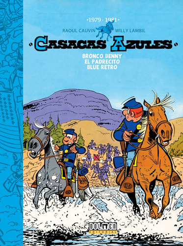 Casacas Azules 1979-1981 - Cauvin Raoul