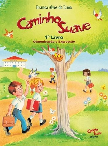 Caminho Suave - Ensino Fundamental I - 1ª Série