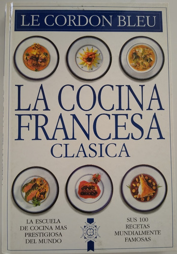 La Cocina Francesa Clásica