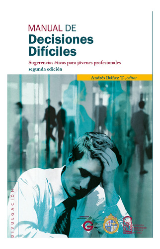 Manual De Decisiones Difíciles (libro Original)