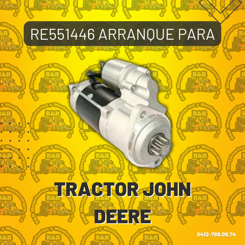 Re551446 Arranque Para Tractor John Deere