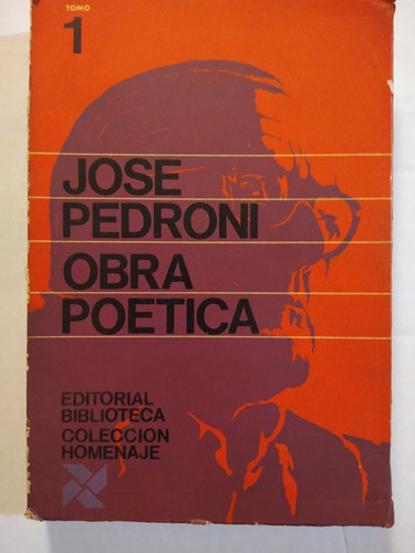 José Pedroni Obra Poética Tomo 1 