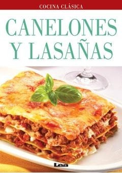 Canelones Y Lasañas - Ediciones Lea