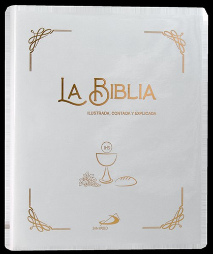 Libro La Biblia (ilustrada, Contada Y Explicada) - Aa.vv