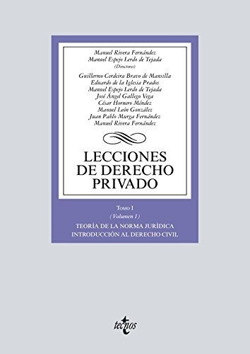 Lecciones De Derecho Privado: Tomo I (volumen 1) Teoría De L