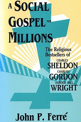 Libro Social Gospel For Millions: Religious Bestsellers O...