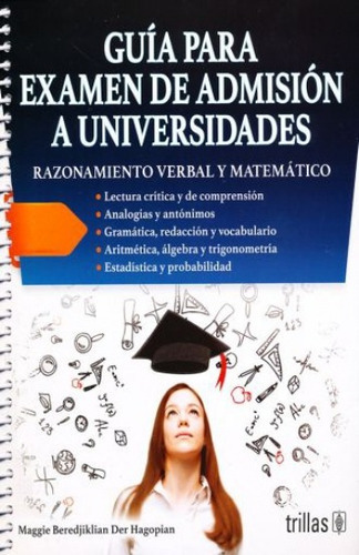 Guia Para Examen De Admision A Universidades, De Beredjiklian Der Hagopian, Maggie. Editorial Trillas, Tapa Blanda En Español, 2016