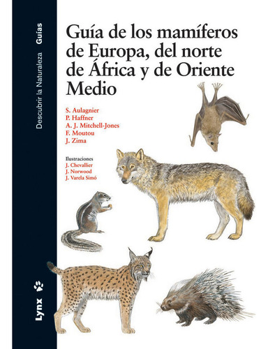 Guía De Los Mamíferos De Europa, Del N... (libro Original)
