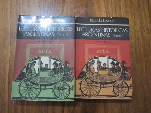 Lecturas Historicas Argentinas, 2 Tomos - Ricardo Levene 