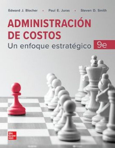 Libro Administración De Costos. Un Enfoque Estratégico / Lku