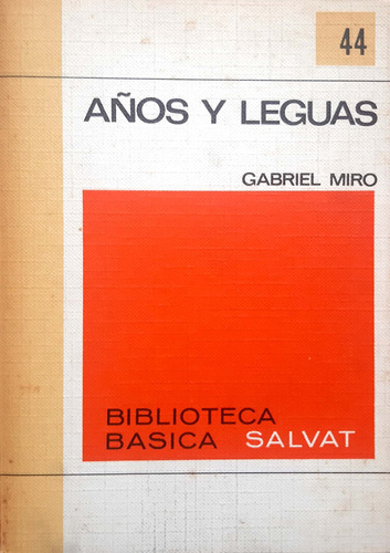 Años Y Leguas Gabriel Miró Salvat Usado # 