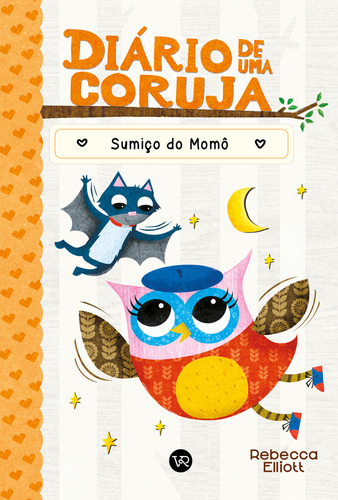 Diário De Uma Coruja 6: O Sumiço Do Momô, De Rebecca Elliott., Vol. 1. Editorial Vr Editora, Capa Mole, Edição 1 Em Português, 2024