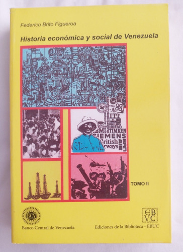 Bcv Historia Económica Y Social De Venezuela Tomo Ii