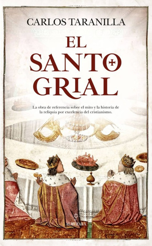 El Santo Grial.  Carlos Javier Taranilla