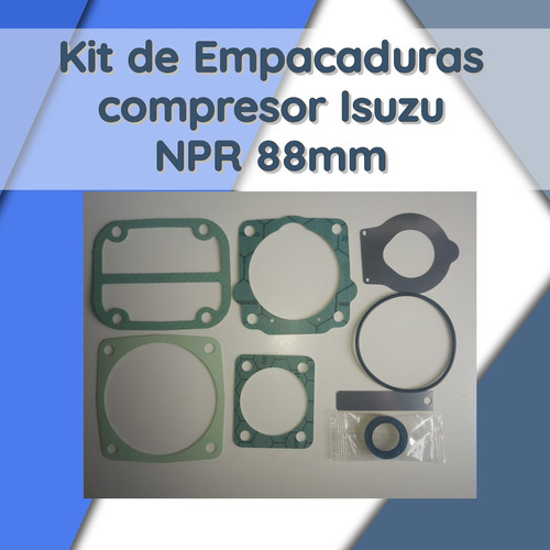 Kit De Empacaduras De Compresor Isuzu Npr 88mm