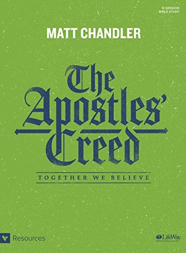 The Apostles Creed  Bible Study Book Together We Believe