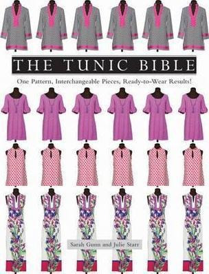 The Tunic Bible : One Pattern, Interchangeable Pieces, Ready