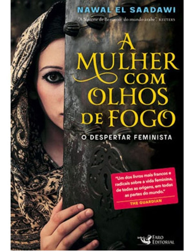 Livro A Mulher Com Olhos De Fogo. O Despertar Feminista