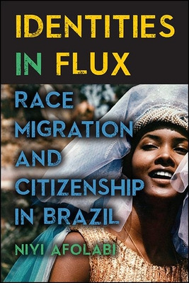 Libro Identities In Flux: Race, Migration, And Citizenshi...