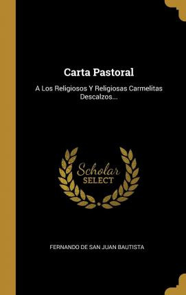 Libro Carta Pastoral : A Los Religiosos Y Religiosas Carm...
