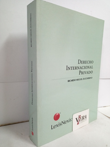 Derecho Internacional Privado - Zuccherino, Ricardo 