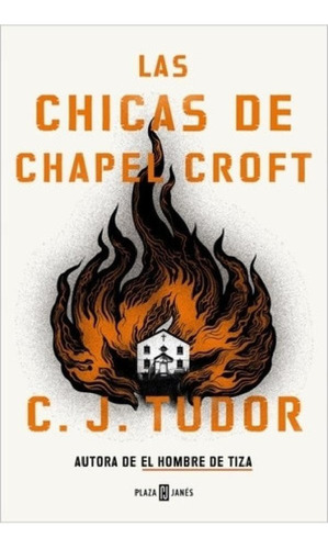 Libro - Libro Las Chicas De Chapel Croft - Tudor, C. J.