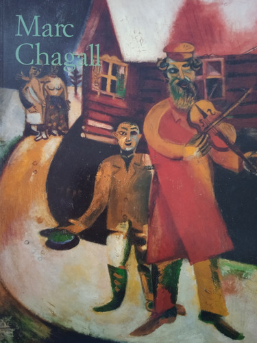 Marc Chagall La Pintura Como Poesía / Walther Y Metzger