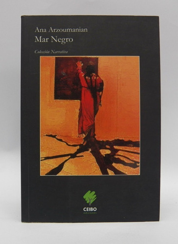 Libros Novela / Mar Negro / Ana Arzoumanian / 