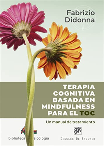 Libro Terapia Cognitiva Basada En Mindfulness Para El Toc De