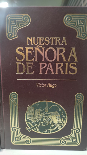 Nuestra Señora De Paris - Víctor Hugo - 1998 - Editors S.a.