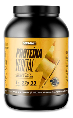 Proteina Vegetal Soya Gohard 1 Kg Banana