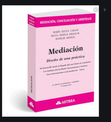 Práctica De La Mediación. Caram. Di Lalla Ediciones