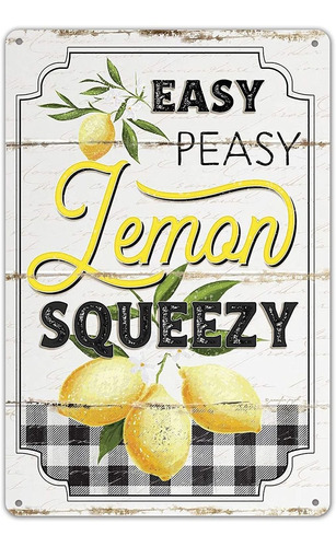 Easy Peasy Lemon Squeezy Letrero De Metal Vintage Estil...