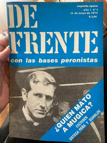 De Frente - Ortega Pena Y Duhalde - N 3 - 16 Mayo 1974