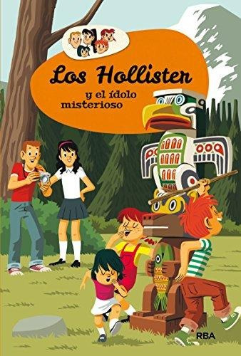 Hollister 5 Los Hollister Y El Idolo Misterioso - West,je...