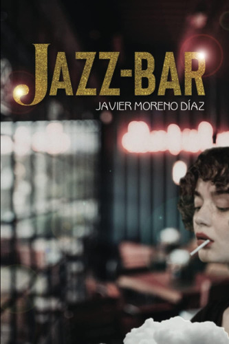 Libro: Jazz-bar (spanish Edition)
