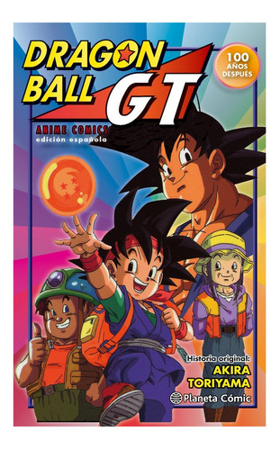 Libro: Dragon Ball Gt 100 Años Después. Toriyama, Akira. Pla