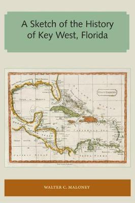 Libro A Sketch Of The History Of Key West, Florida - Walt...