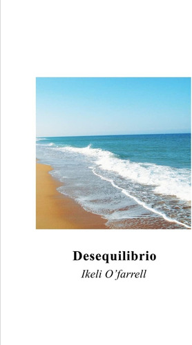 Libro: Desequilibrio (spanish Edition)